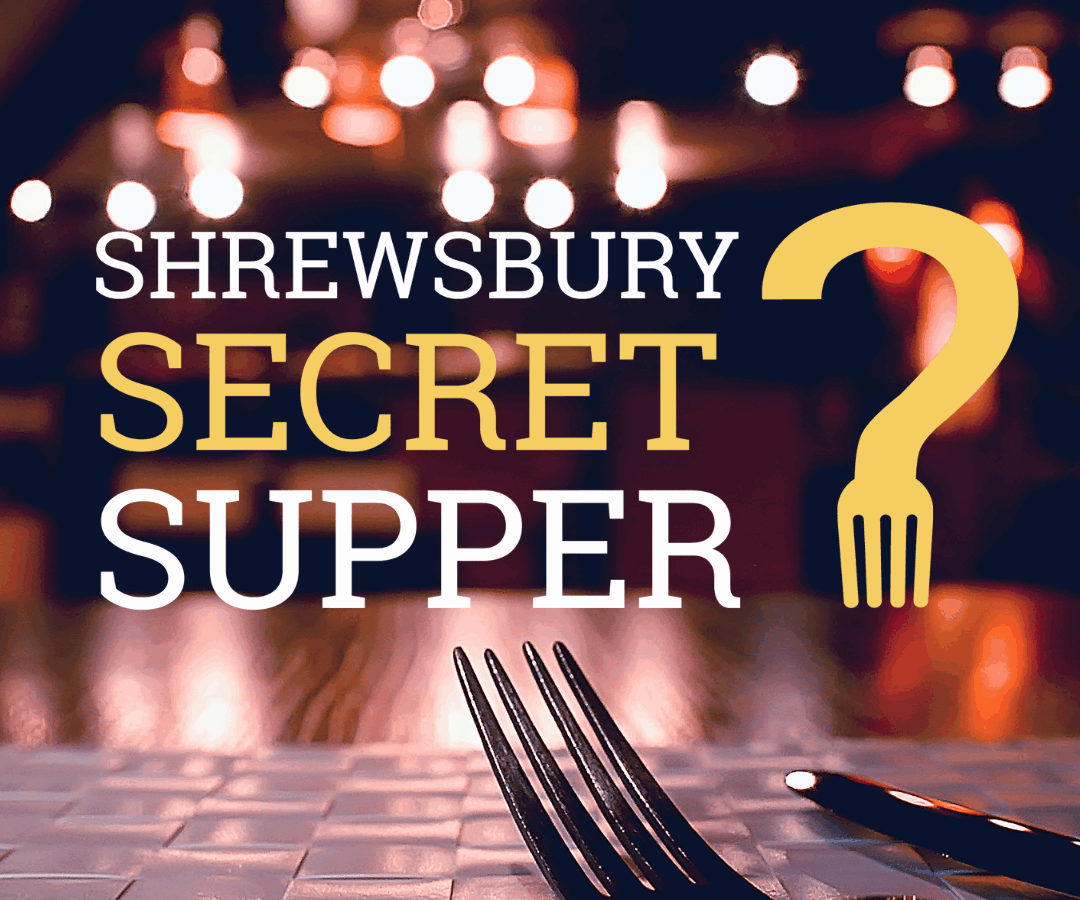 Poster with Shrewsbury Secret Supper logo and a knife and fork set at a table